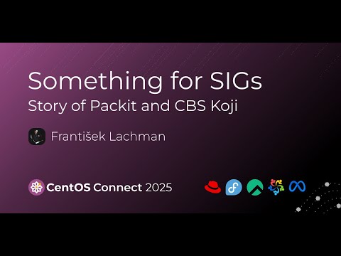 Something for SIGs: Story of Packit and CBS Koji